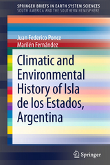 Climatic and Environmental History of Isla de los Estados, Argentina - Juan Federico Ponce, Maril&eacute;n Fern&aacute;ndez