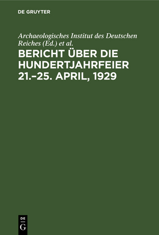 Bericht über die Hundertjahrfeier 21.–25. April, 1929