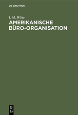 Amerikanische B&uuml;ro-Organisation - I. M. Witte