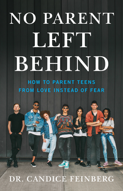 No Parent Left Behind -  Dr. Candice Feinberg