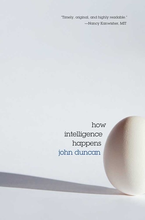 How Intelligence Happens -  John Duncan