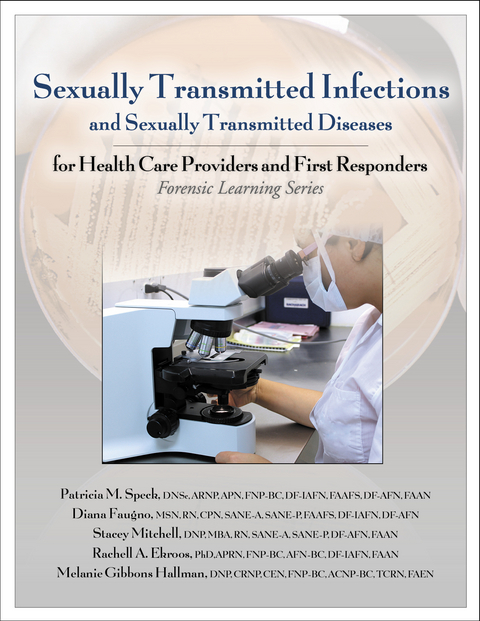 Sexually Transmitted Infection and Disease Assessment - Patricia M. Speck, Diana K. Faugno, Stacey Mitchell, Rachell A. Ekroos, Melanie Hallman