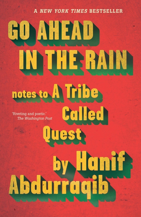 Go Ahead in the Rain -  Hanif Abdurraqib