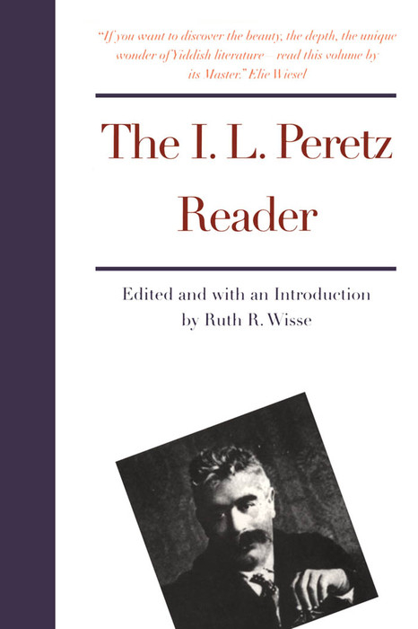The I. L. Peretz Reader -  Harry Y. Gamble