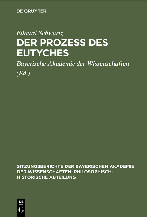 Der Prozess des Eutyches - Eduard Schwartz
