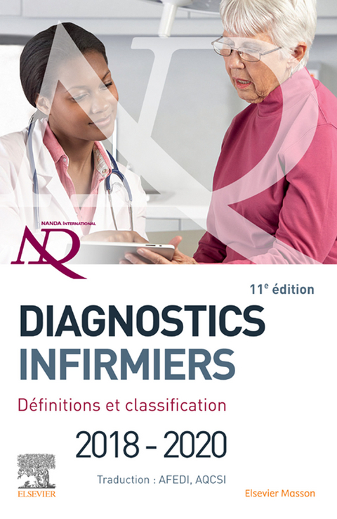 Diagnostics infirmiers 2018-2020 -  Afedi,  Aqcsi,  NANDA NANDA International