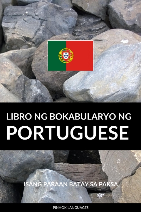 Libro ng Bokabularyo ng Portuguese -  Pinhok Languages