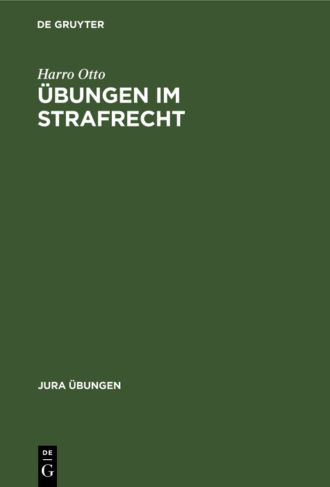 Übungen im Strafrecht - Harro Otto