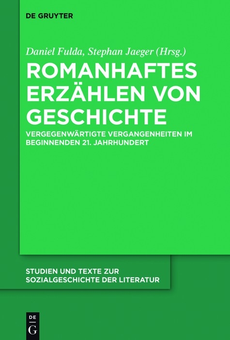 Romanhaftes Erz&auml;hlen von Geschichte - 