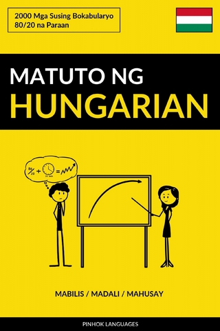 Matuto ng Hungarian - Mabilis / Madali / Mahusay