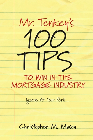 Mr. Tenkey's   //   100 Tips to Win in the Mortgage Industry
