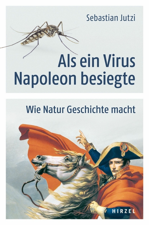 Als ein Virus Napoleon besiegte -  Sebastian Jutzi