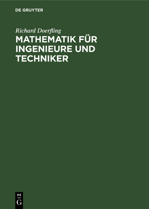 Mathematik für Ingenieure und Techniker - Richard Doerfling