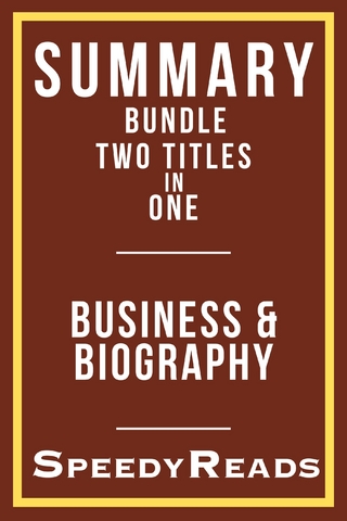 Summary Bundle Two Titles in One - Business and Biography