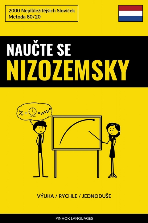 Naučte Se Nizozemsky - V&yacute;uka / Rychle / Jednodu&scaron;e -  Pinhok Languages