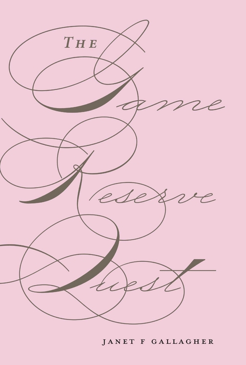 Game Reserve Quest -  Janet F Gallagher