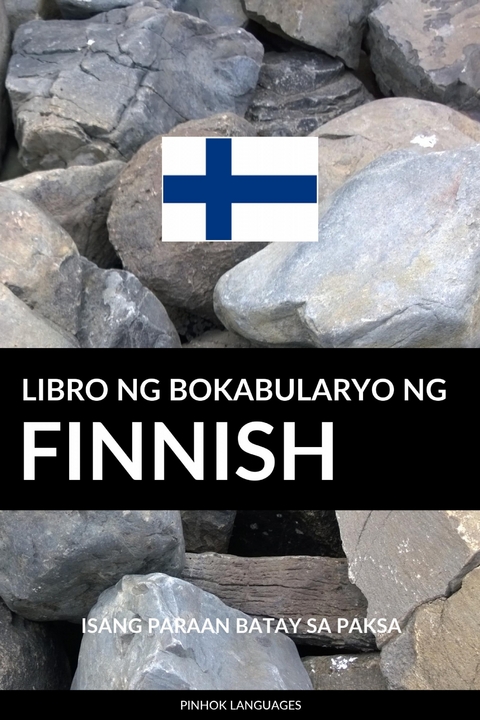 Libro ng Bokabularyo ng Finnish -  Pinhok Languages