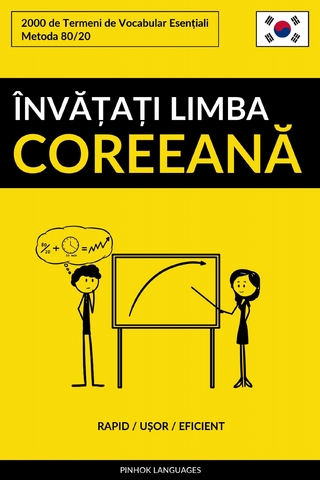 Învățați Limba Coreeană - Rapid / Ușor / Eficient