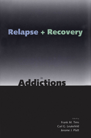 Relapse and Recovery in Addictions