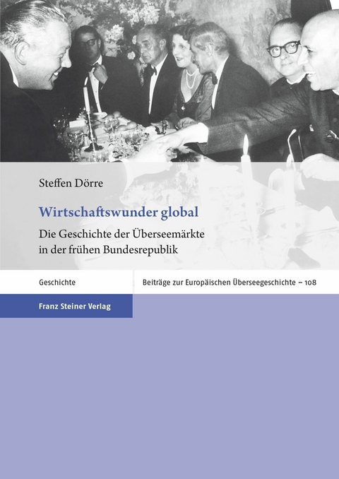 Wirtschaftswunder global -  Steffen D&ouml;rre