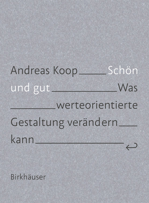 Sch&ouml;n und Gut - Andreas Koop