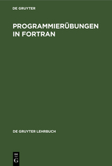 Programmierübungen in FORTRAN