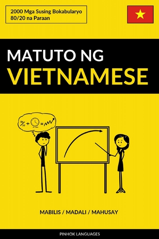 Matuto ng Vietnamese - Mabilis / Madali / Mahusay