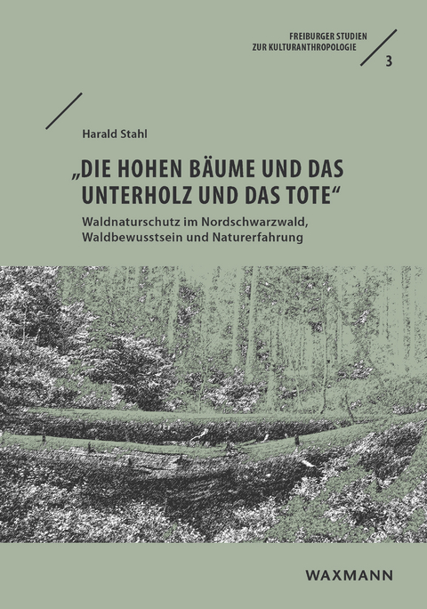 'die hohen B&auml;ume und das Unterholz und das Tote' -  Harald Stahl