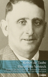 Das offene Versteck - Robert de Taube