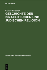 Geschichte der israelitischen und j&uuml;dischen Religion - Gustav H&ouml;lscher