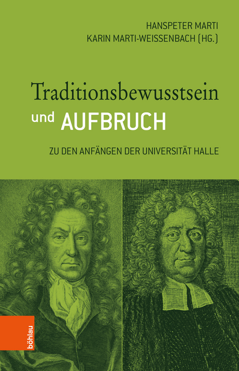 Traditionsbewusstsein und Aufbruch -  Hanspeter Marti,  Karin Marti-Weissenbach