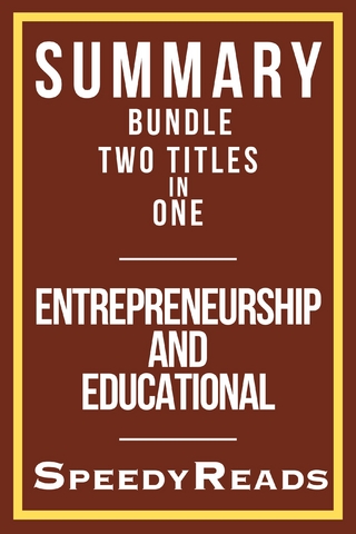Summary Bundle Two Titles in One - Entrepreneurship and Educational