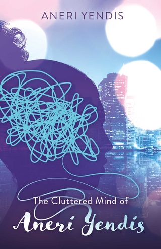 Cluttered Mind of Aneri Yendis