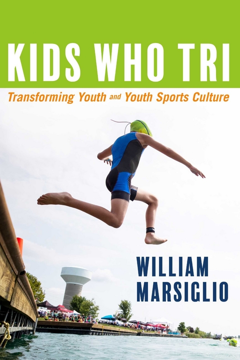 Kids Who Tri -  William Marsiglio