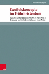 Zweifelskonzepte im Fr&uuml;hchristentum -  Anna N&uuml;rnberger