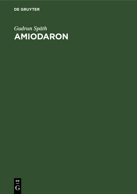 Amiodaron - Gudrun Sp&auml;th