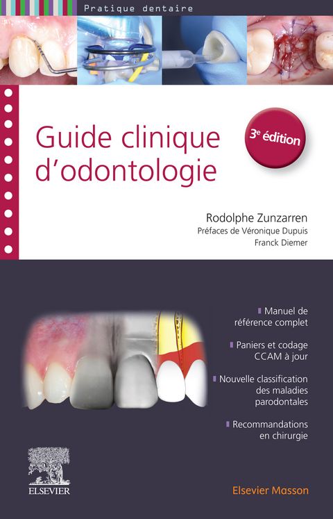 Guide clinique d'odontologie -  Rodolphe Zunzarren