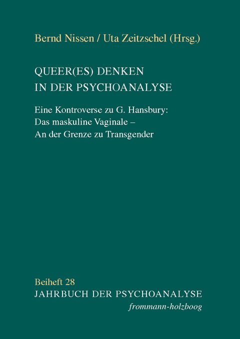 Queer(es) Denken in der Psychoanalyse - 