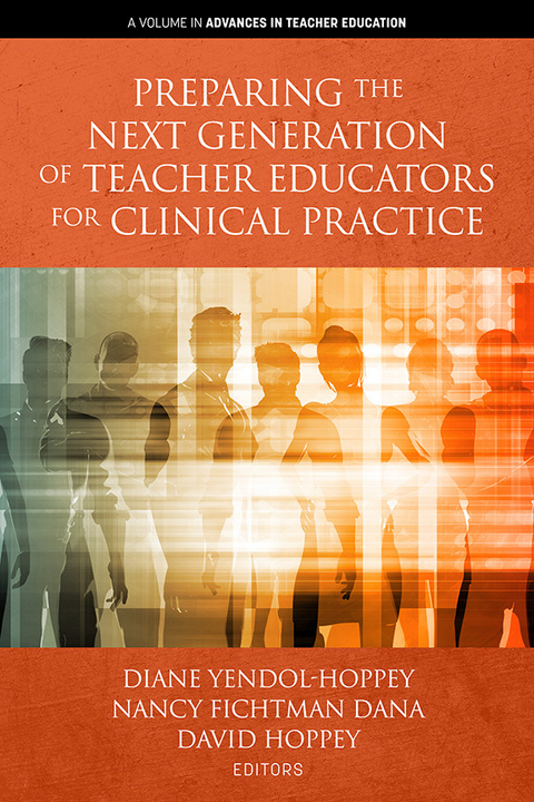 Preparing the Next Generation of Teacher Educators for Clinical Practice - 