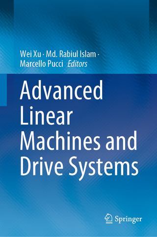 Advanced Linear Machines and Drive Systems