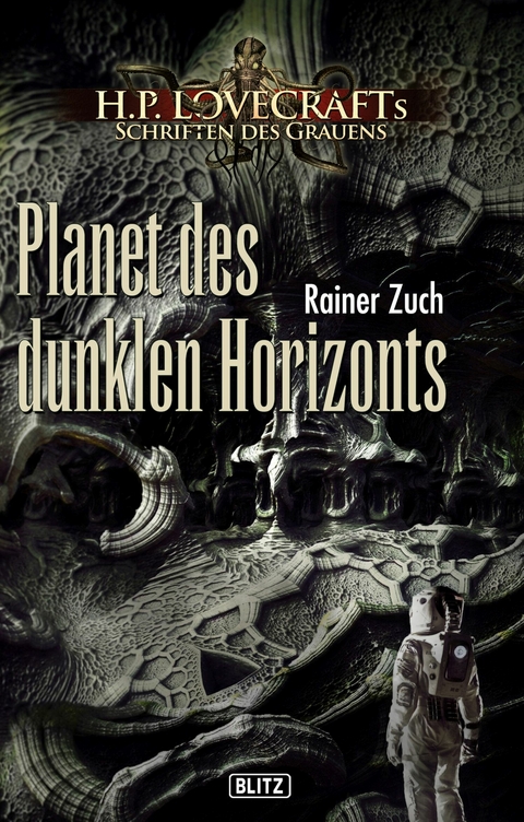 Lovecrafts Schriften des Grauens 09: Planet des dunklen Horizonts - Rainer Zuch