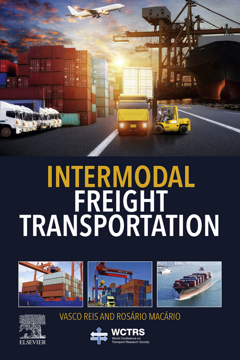 Intermodal Freight Transportation -  Rosario Macario,  Vasco Reis