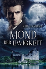 Mond der Ewigkeit - Kim Landers
