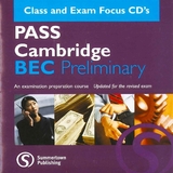 Pass Cambridge Bec Preliminary Class & Exam Focus CD - Wood, Ian