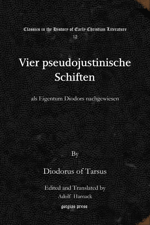 Vier pseudojustinische Schiften -  Diodorus of Tarsus