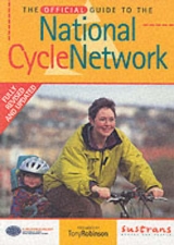 The Official Guide to the National Cycle Network - Cotton, Nick; Grimshaw, John