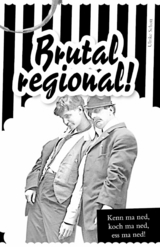 Brutal regional! - Ulrike Schott