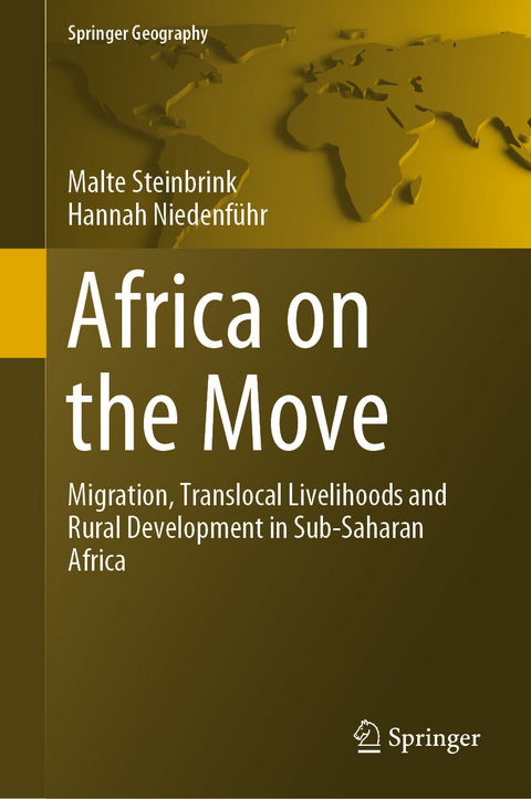 Africa on the Move - Malte Steinbrink, Hannah Niedenf&uuml;hr