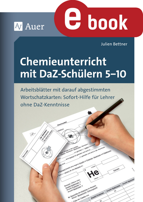Chemieunterricht mit DaZ-Sch&uuml;lern 5-10 - Julien Bettner