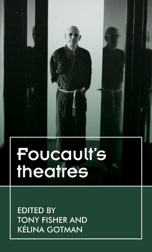 Foucault's theatres - 
